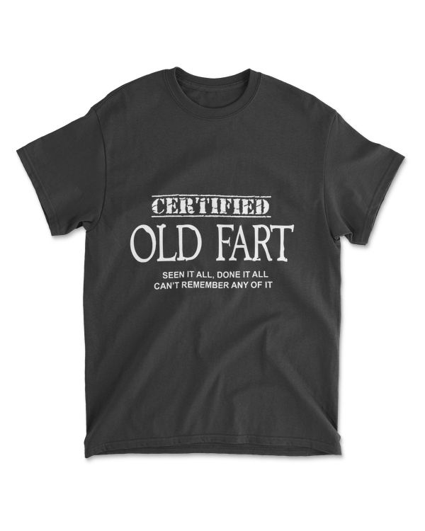 Certified Old Fart T-Shirt