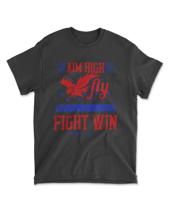 Aim High Fly Fight Win Eagle