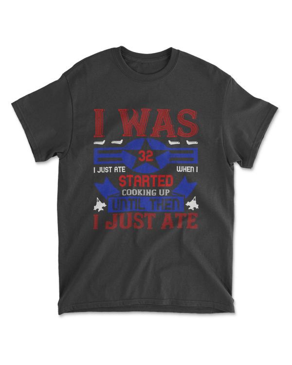 I Was 32 I Just Ate When I Started