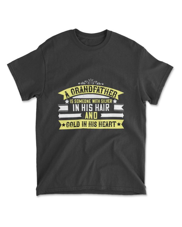 A Grandfather Is Someone With Silver Grandpa T-Shirt
