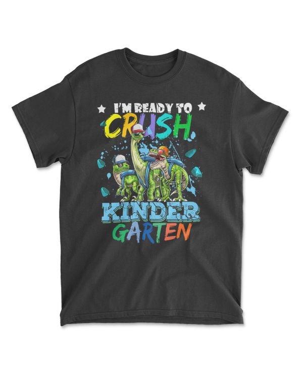 I'm ready to crush kinder garten t shirts back to school