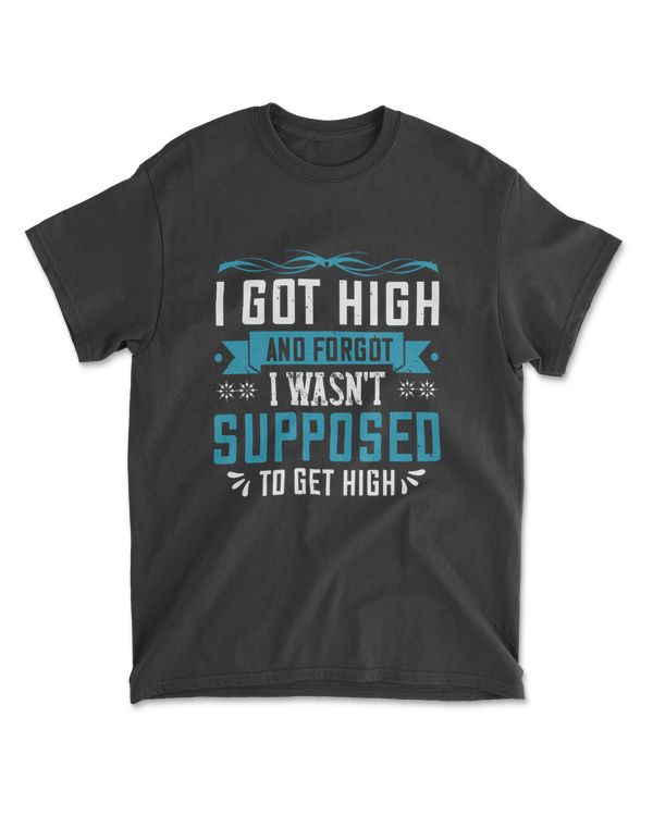 I Got High, And Forgot