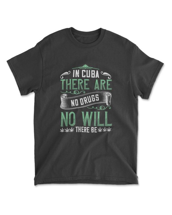 In Cuba There Are No Drugs