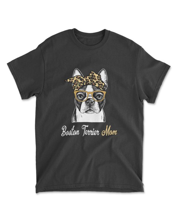 Birthday and Mother's day Gift-Boston Terrier Mom T-Shirt