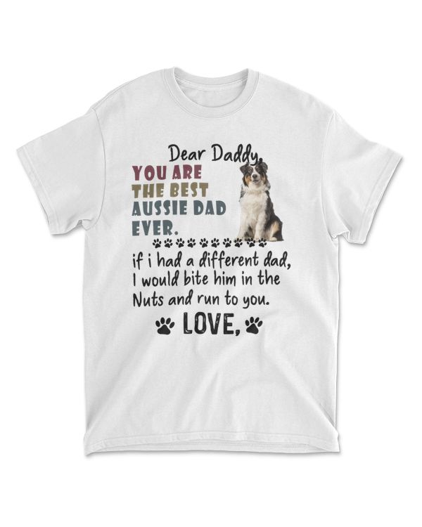 You Are The Best Aussie Dad Ever - Aussie Fathers Day