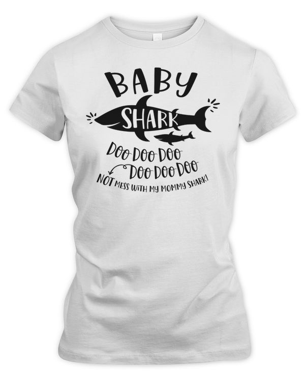 baby shark not mess with my mommy shark