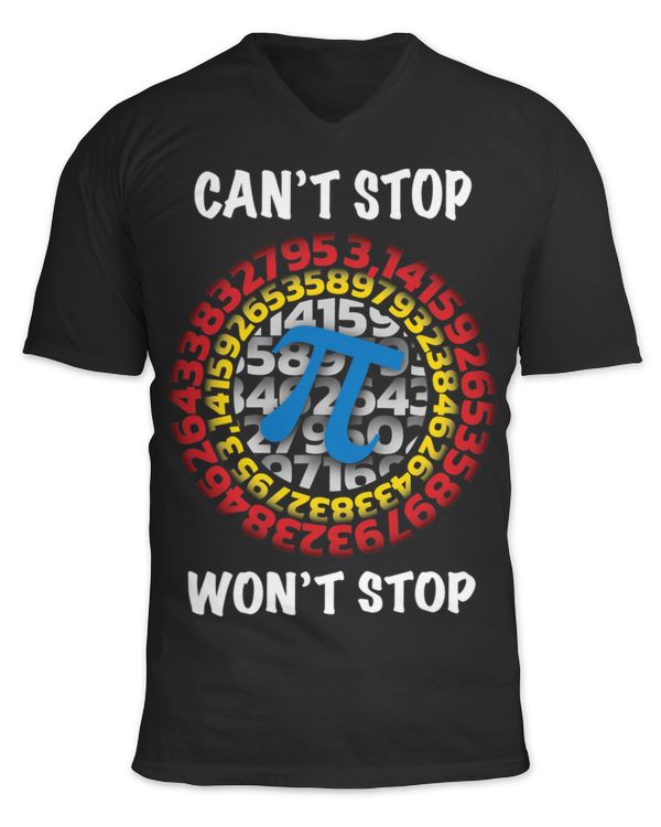 Cant Stop Pi Wont Stop Math Pi Day Funny Maths Teacher 2