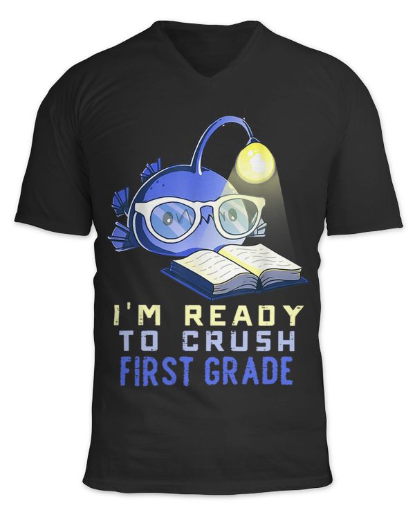 Fish Im Ready To Crush First Grade 1st Grade Back To School