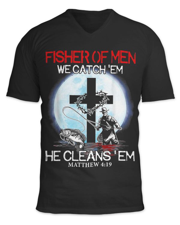 Fisher Of Men We Catch Em He Cleans Em Matthew 4 19 Gifts