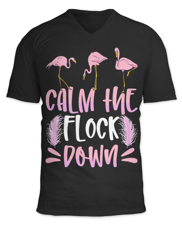 Flamingo Calm The Flock Down Funny Humor Zoologist Summer