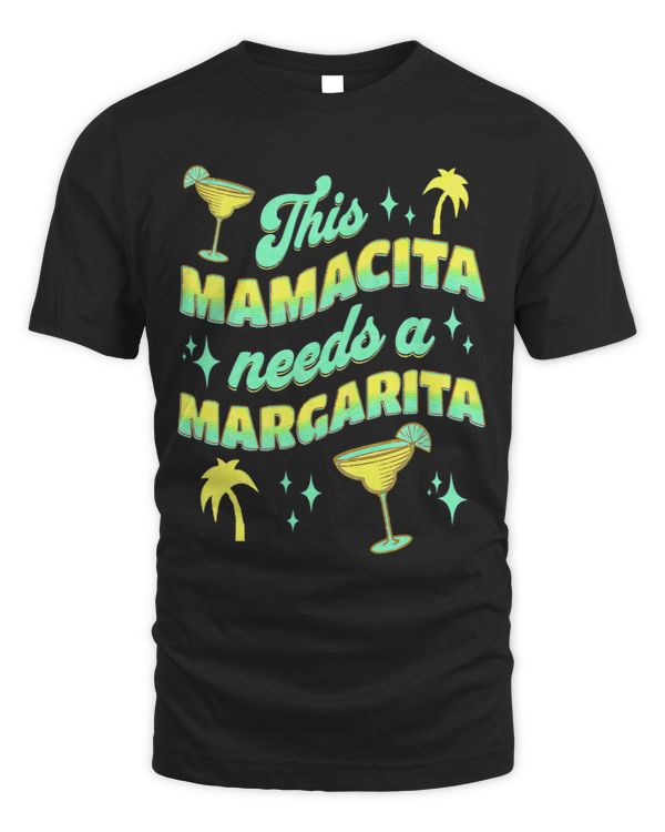 This Mamacita Needs A Margarita Cinco De Mayo Spring Break 1
