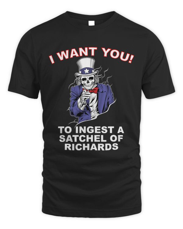 Thou Shall Ingest a Satchel of Richards Eat a Bag of Dicks