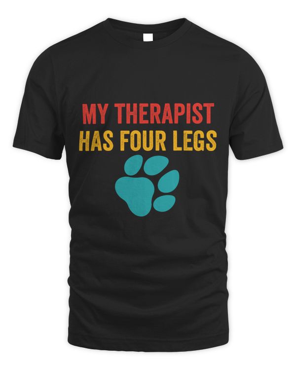 My Therapist Has Four Legs Dog Lover Vintage Quote