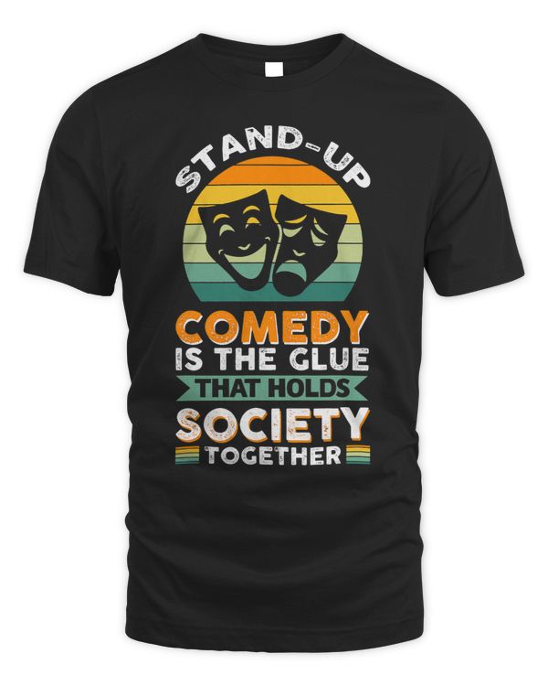StandUp Comedy Is The Glue That Holds Society Together