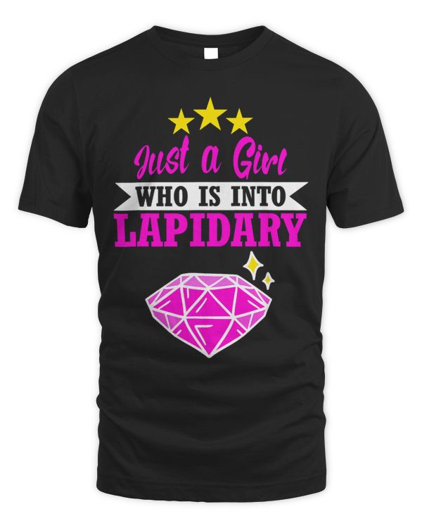 Just a Girl Who Is Into Lapidary Stone Lovers
