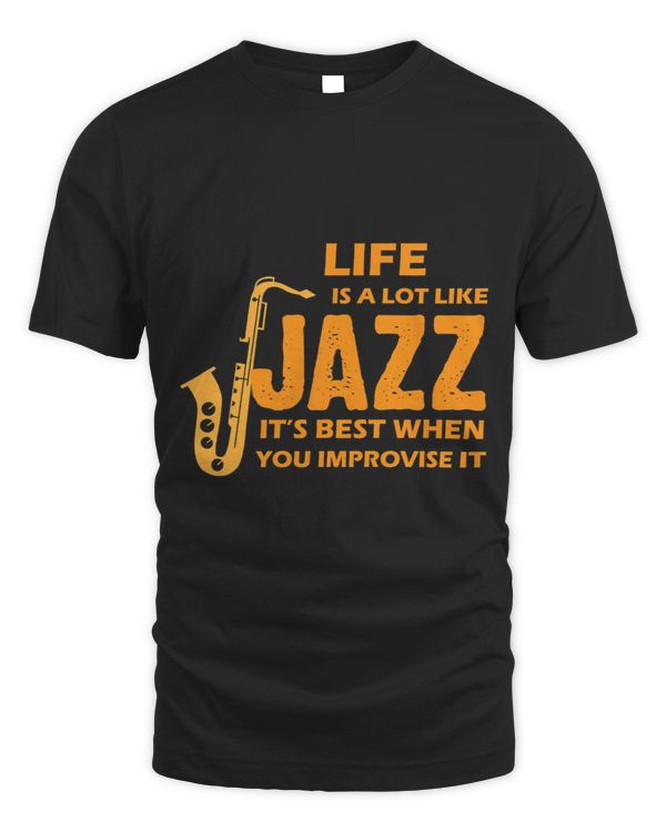 Life Is A Lot Like Jazz Music Design