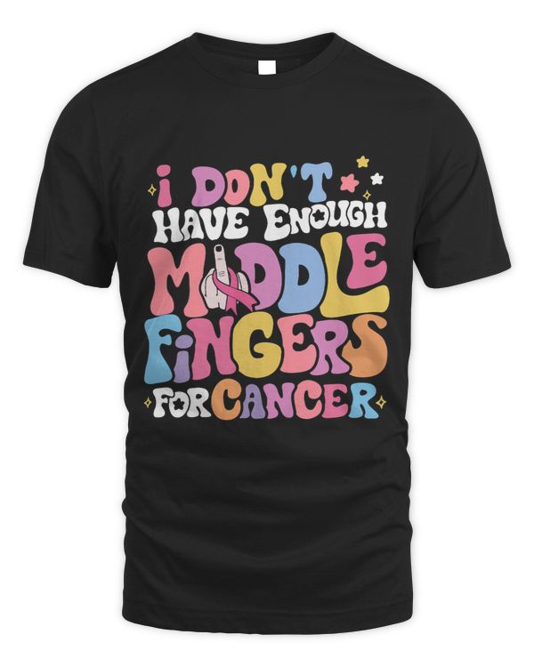 I Dont Have Enough Middle Fingers for Cancer Groovy Ribbon
