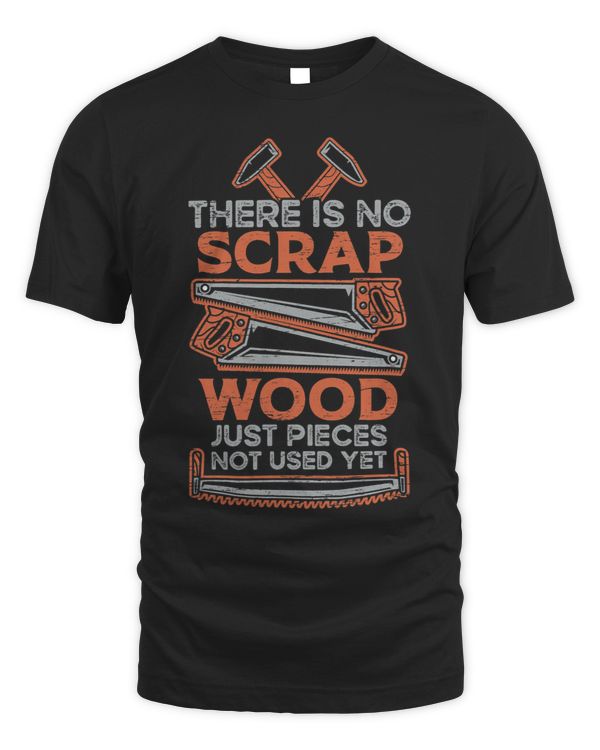 There Is No Scrap Wood Just Pieces Not Used Yet