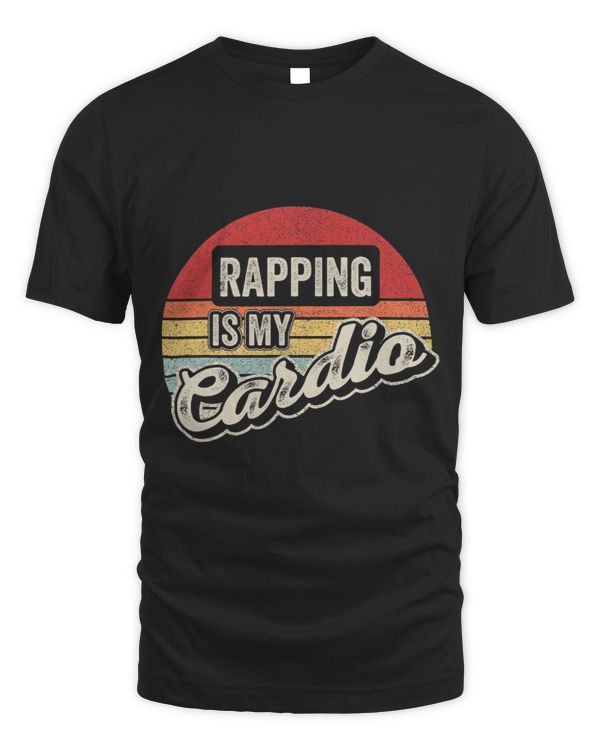 Rapping Is My Cardio Vintage Retro Funny Rapper Rap Hip Hop