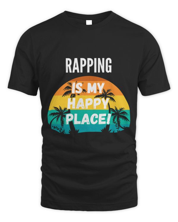 Rapping Is My Happy Place Vintage Retro Sunset Design