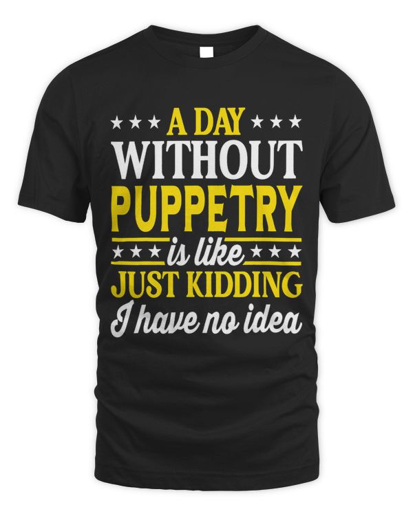 A Day Without Puppetry Funny Puppetry