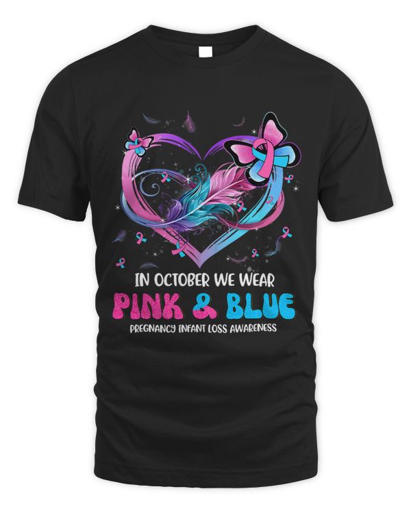 In October We Wear Pink And Blue Pregnancy Infant Loss