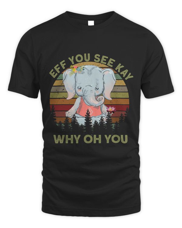 Eff You See Kay Why Oh Y.o.u Elephant Retro Vintage 2