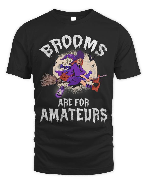 Funny Brooms are For Amateurs Witch Moon