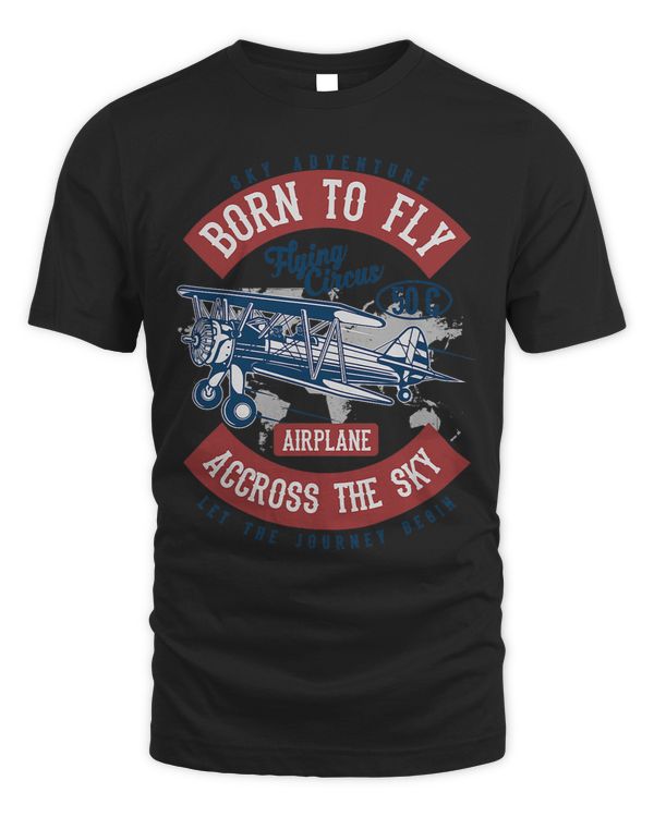 Born to fly across the sky Plane enthusiasts
