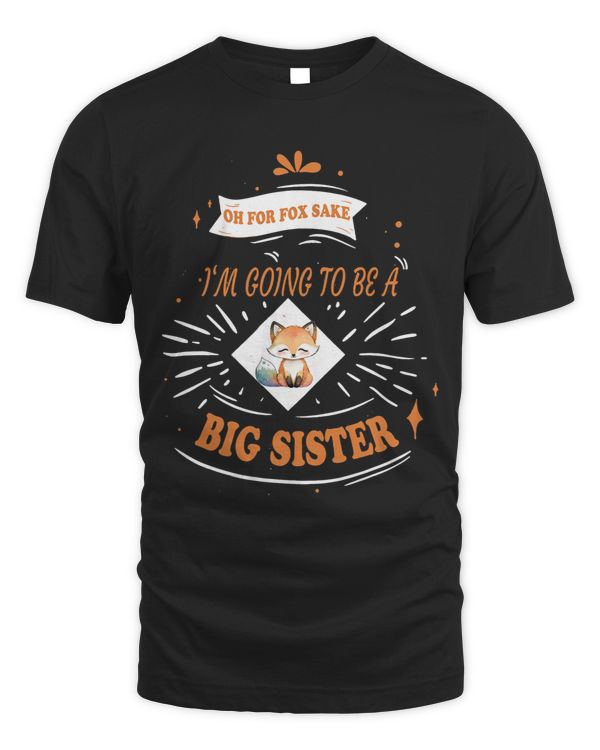 Cool Oh For Sake Im Going To Be A Big Sister