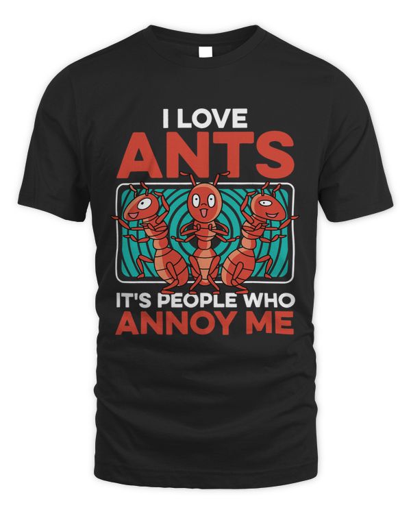 I Love Ants Entomologist
