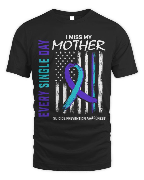 I Miss My Mother Suicide Awareness Prevention American Flag
