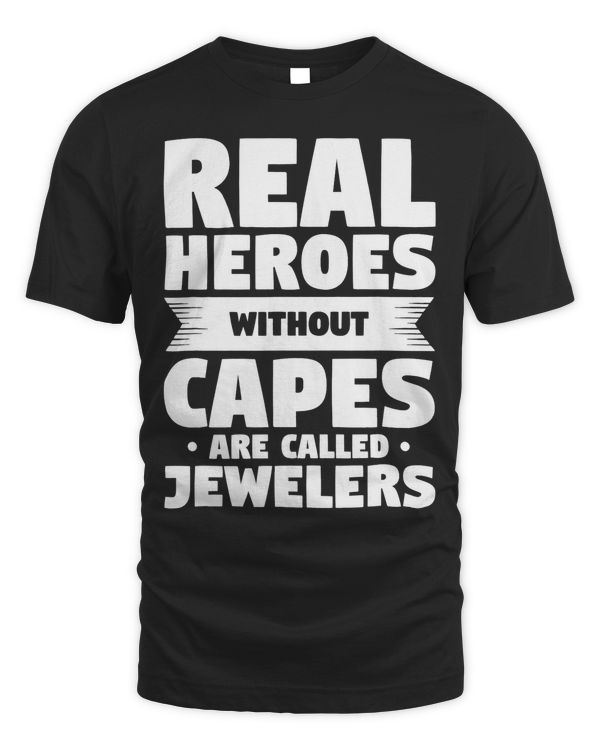 Real Heroes Without Capes Are Called Jewelers Jewelry Making