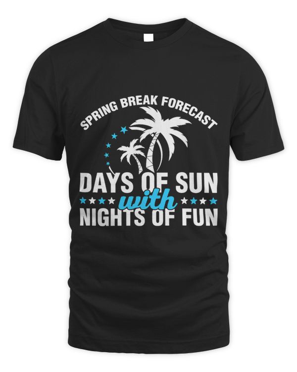 Spring Break Forecast Days Of Sun With Nights Of Fun