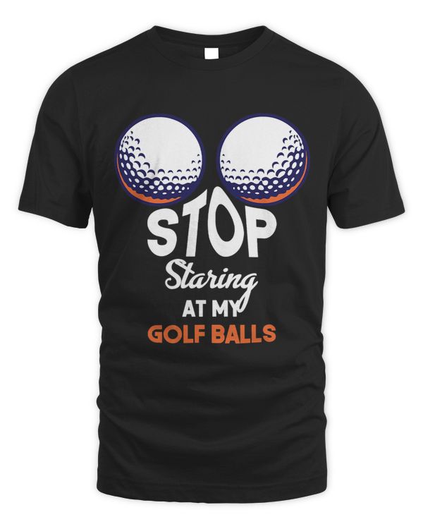 Golf Player Stop Staring At My Golf Balls Cute Golfing Funny Boobs Balls