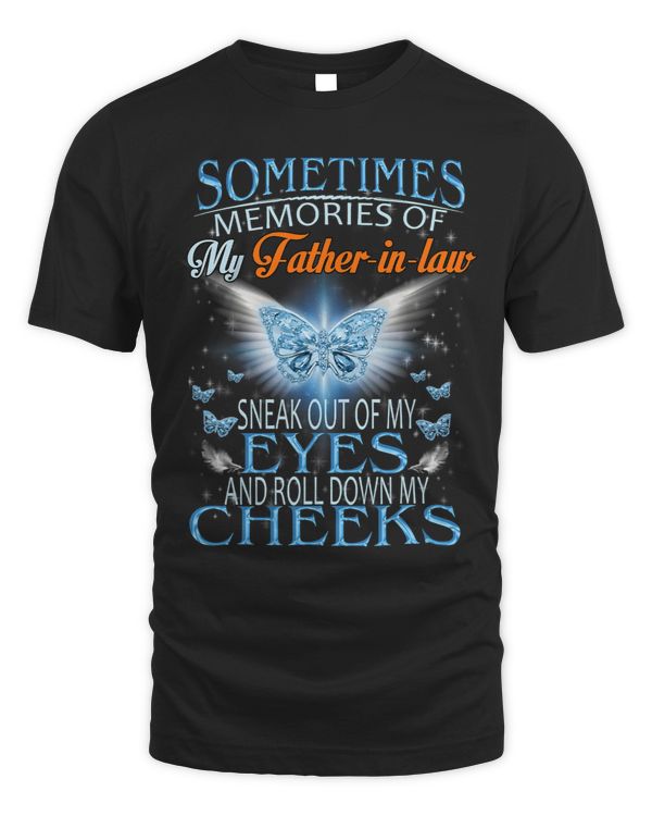 Memories Of My FatherInLaw Sneak Out Of My Eyes