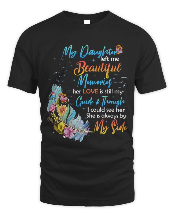 My Daughter Is My Guardian Angel Tee I Am Her Mom Grieving