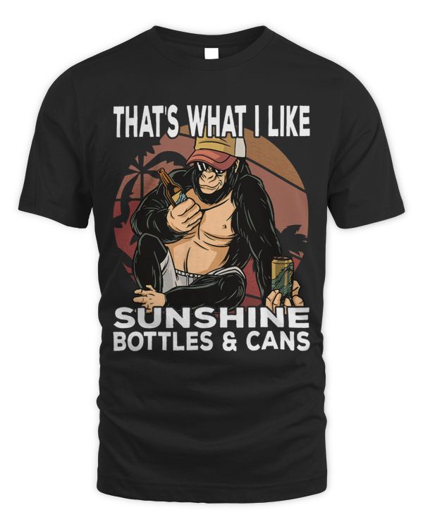 Thats What I Like Sunshine Bottles And Cans I Drink Slogan