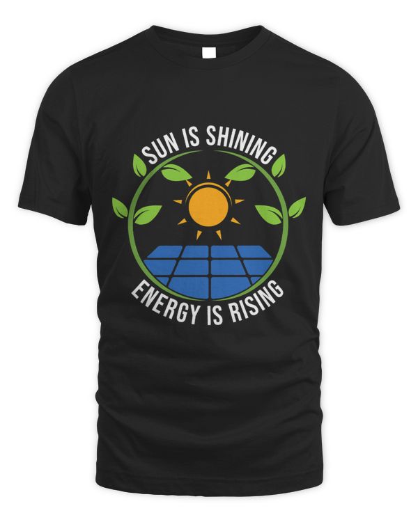 Sun Is Shining Energy Is Rising Solar Power