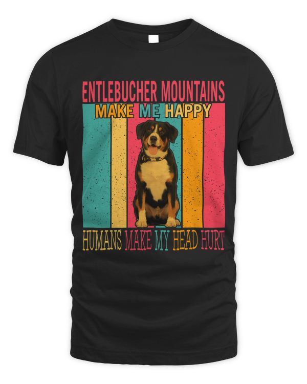 Funny Entlebucher Mountains Make Happy Humans Make Head Hurt