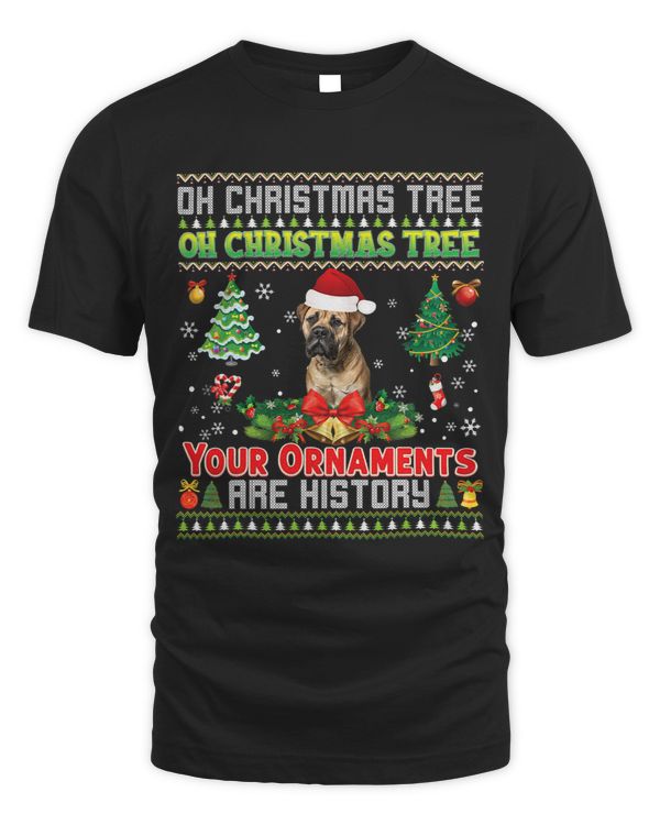 Oh Christmas Tree Your Ornaments Are History Mastiff Dog