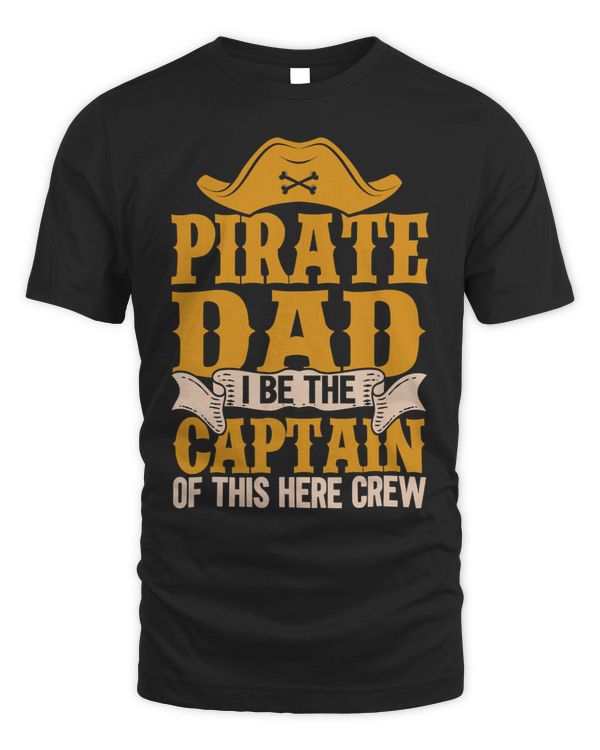 Funny Pirate Shirt Dad Jolly Roger Freebooter Fathers Day 331