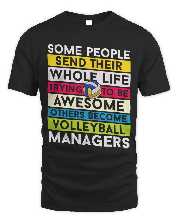 Some People Send their Life Volleball Managers