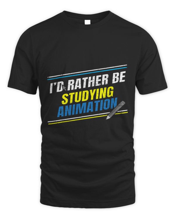 Id Rather Be Studying Animation 3D Animator Graphic Artist