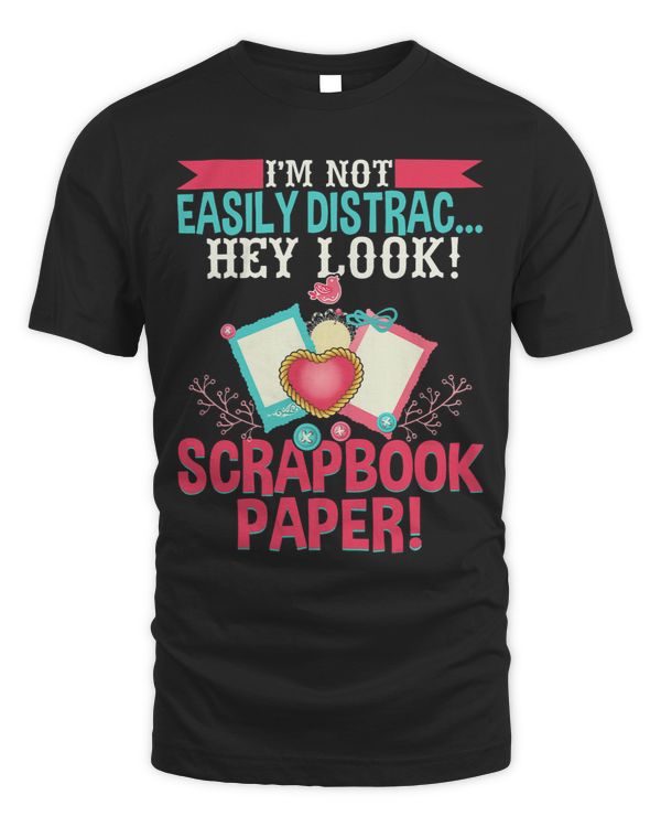 Im Not Easily Distracted Hey Look Scrapbook Paper