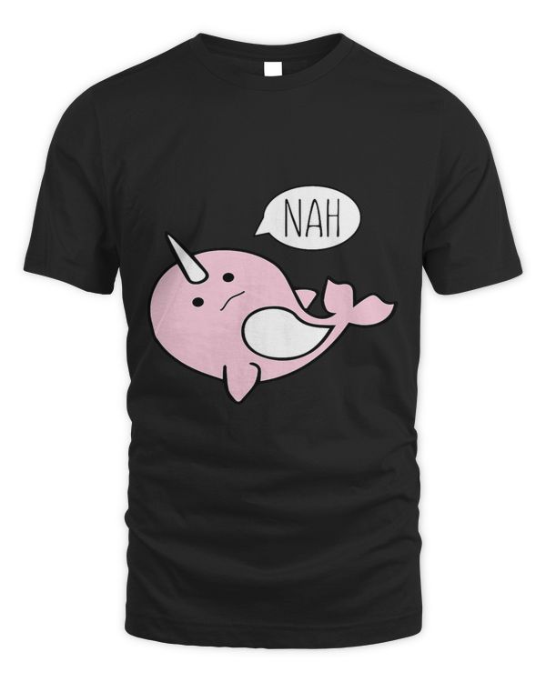 Narwhal Lover Nope Nah + Narwhal = Nahwhal 2Funny Cute Narwhal Pun
