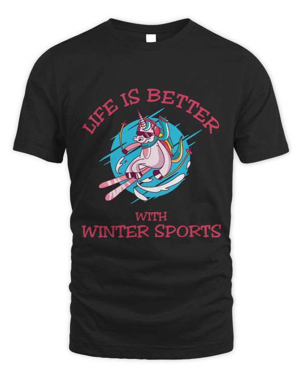 Life Is Better With Winter Sports Unicorn.