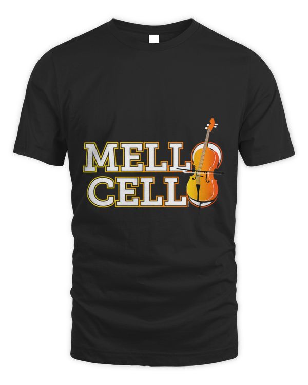 Cello Lover “Mello Cello” funny music teacher musician