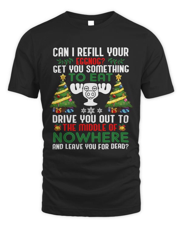 Can I Refill Your Eggnog Funny Christmas Vacation Quote