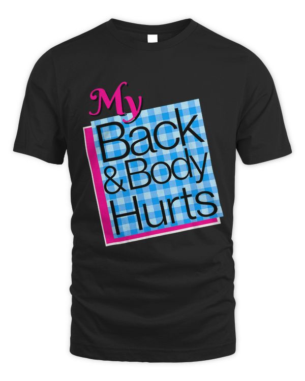 my back 2body hurts 2meme exercise workout ness
